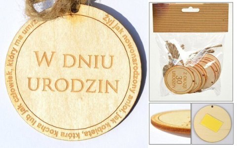 Zawieszka drewniana lub do przyklejenia z tekstem "W DNIU URODZIN" 10 szt. Zawieszka drewniana lub do przyklejenia z tekstem "W DNIU URODZIN" 10 szt.