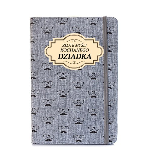 Notes z napisem "Złote myśli Kochanego Dziadka" Notes z napisem "Złote myśli Kochanego Dziadka"