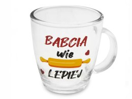 Kubek szklany 390 ml Babcia wie lepiej